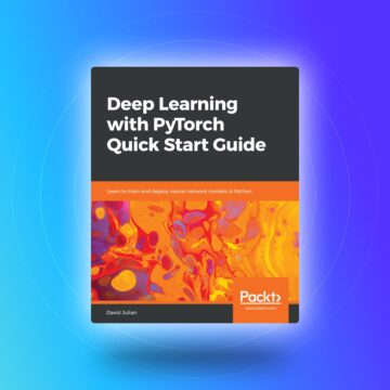 دانلود کتاب Deep Learning with PyTorch Quick Start Guide