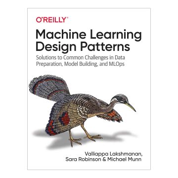 کتاب Machine Learning Design Patterns